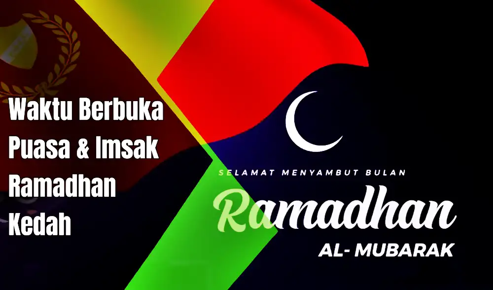 waktu buka puasa ramadan kedah