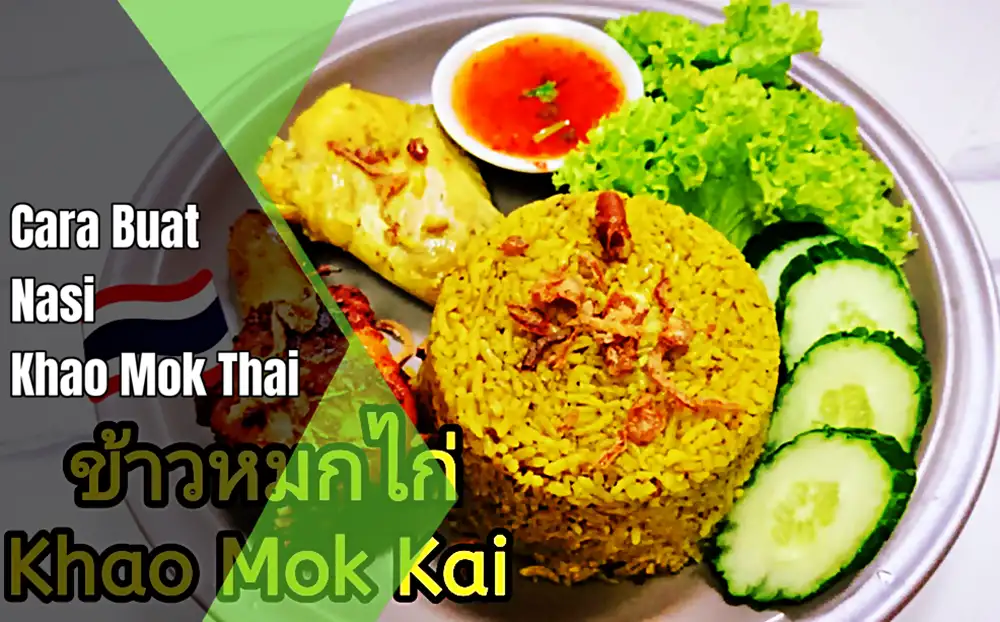 cara buat nasi khao mok thai