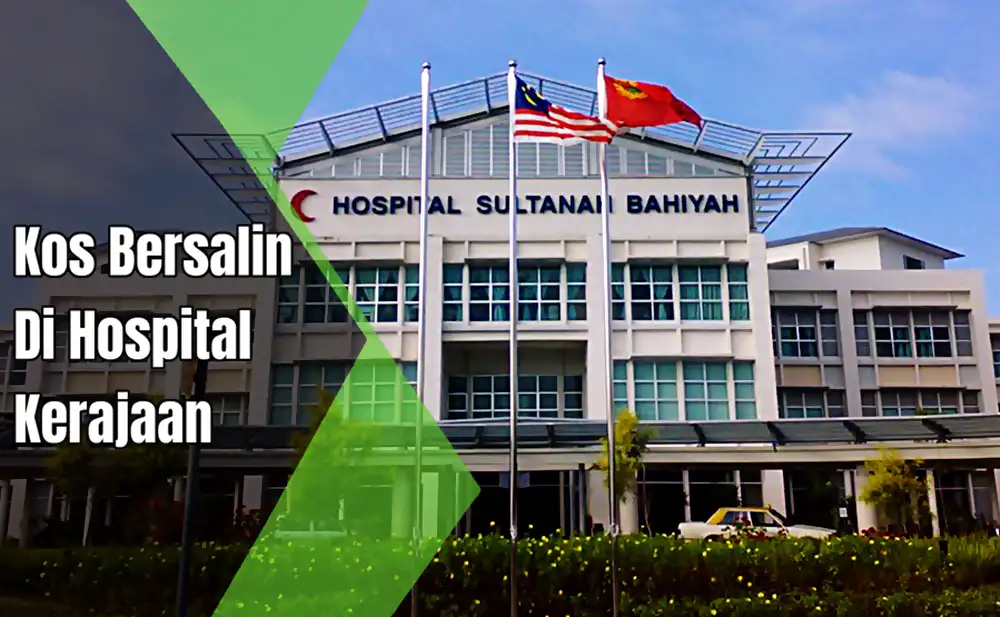 hospital kerajaan bayaran harga bersalin