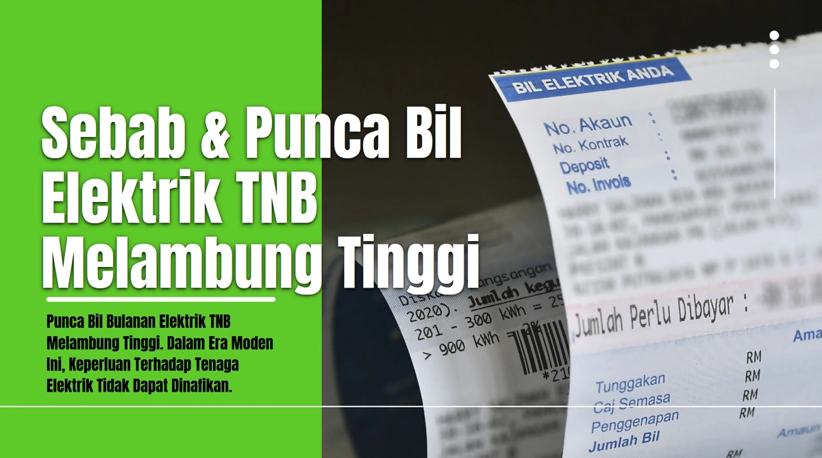 punca bil elektrik naik tinggi