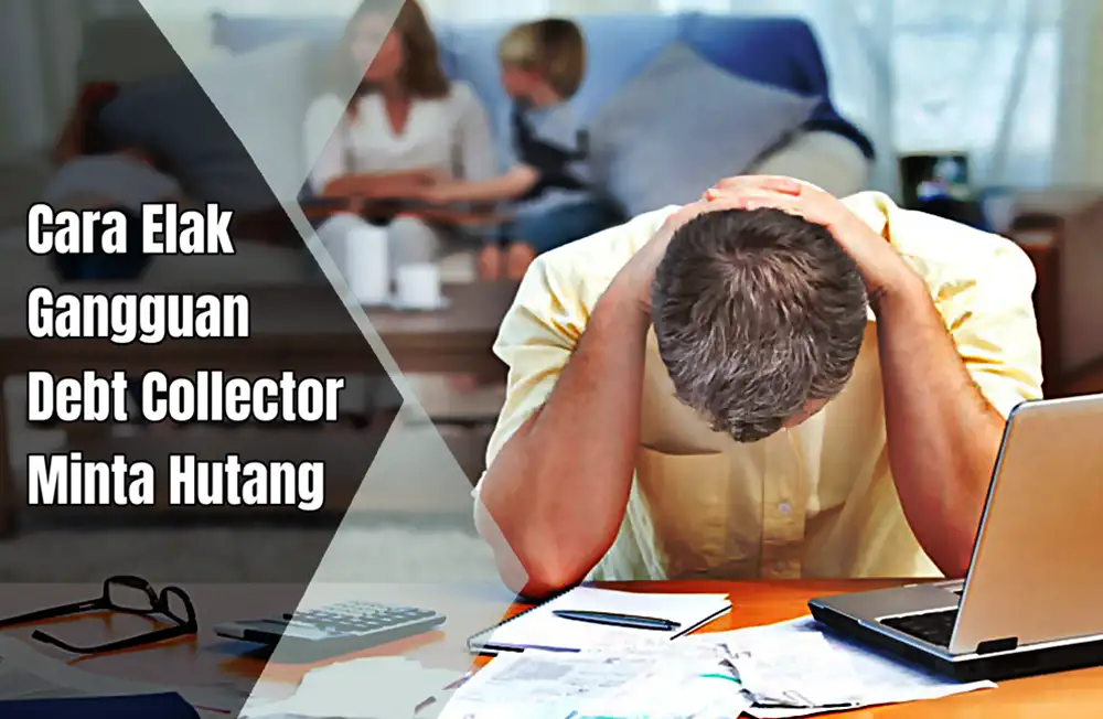 tips elak debt collector minta hutang