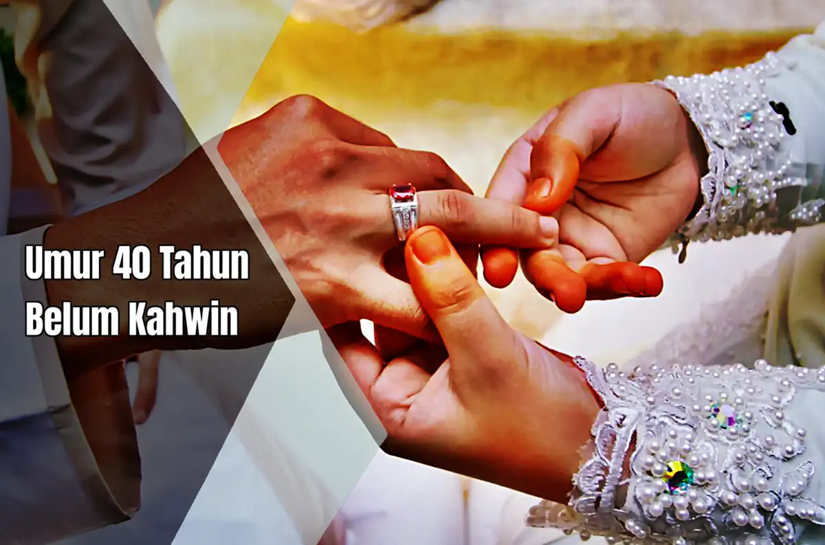 umur 40 tahun belum nikah